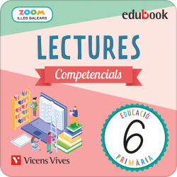 Lectures competencials 6. Illes Balears. P. Zoom (Edubook Digital)