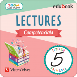 Lectures competencials 5. Illes Balears. P. Zoom (Edubook Digital)