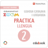 Practica Llengua 2. Catalunya. Comunitat Zoom. (Edubook Digital)