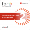 Lengua Castellana y Literatura 2. Edición combinada. Andalucía. Faro. (Edubook Digital)