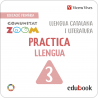 Practica Llengua 3. Catalunya. Comunitat Zoom (Edubook Digital)