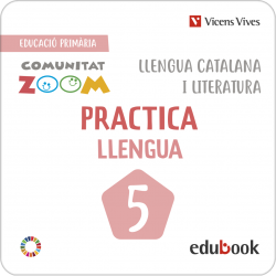 Practica Llengua 5. Catalunya. Comunitat Zoom (Edubook Digital)