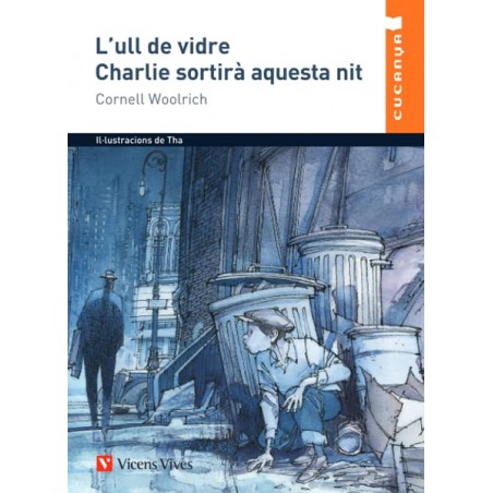 8. L'ull de vidre. Charlie sortirà aquesta nit