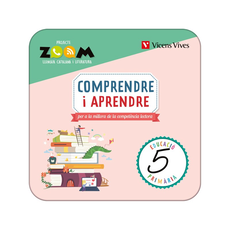 Comprendre i aprendre 5. P. Zoom. (Edubook)