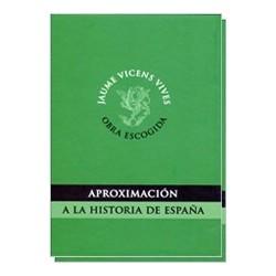 Aproximación a la historia de España. 2 volúmenes