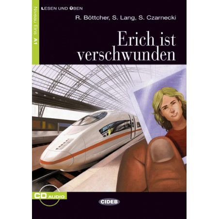 Erich Ist verschwunden. Buch + CD