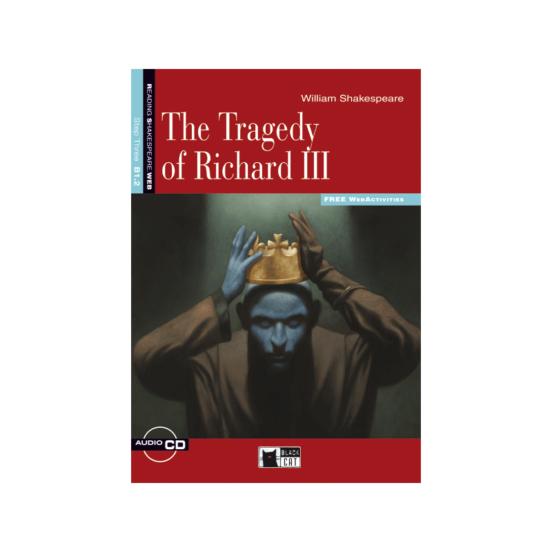 The Tragedy of Richard III. Book + CD