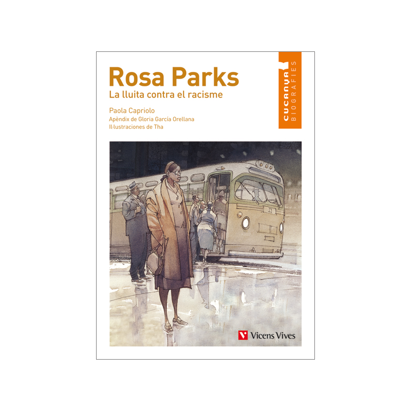 4. Rosa Parks. La lluita contra el racisme