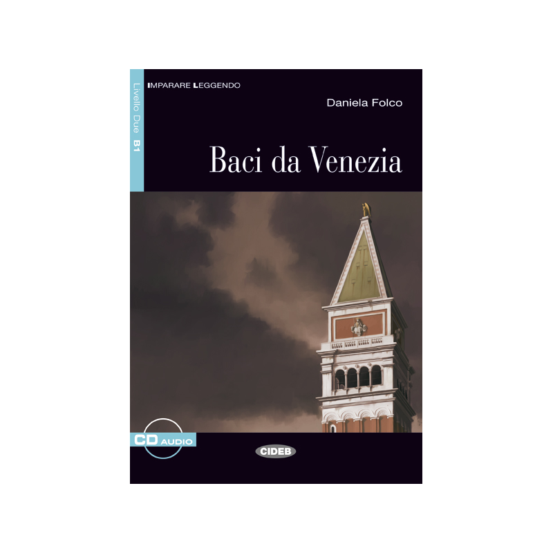 Baci da Venezia. Libro + CD