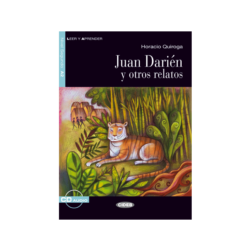 Juan Darién y otros relatos. Libro + CD