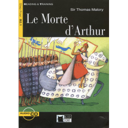 Le Morte d' Arthur. Book + CD