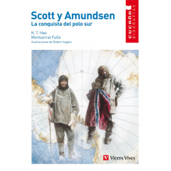 2. Scott y Amundsen. La conquista del polo sur