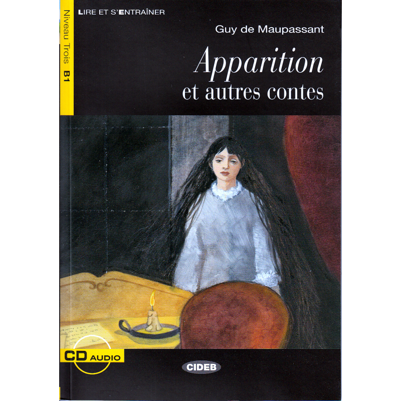 Apparition et autres contes. Livre + CD
