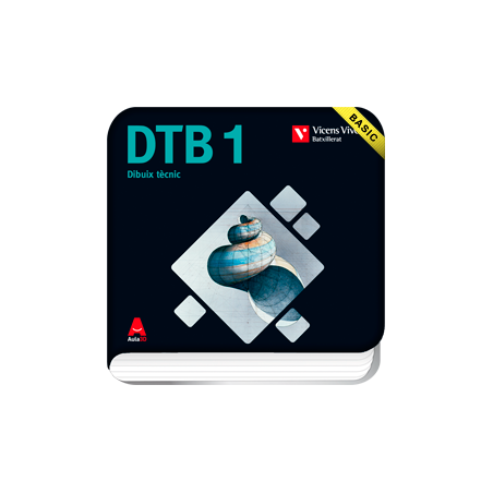 DTB 1. Dibuix Tècnic. (Digital Basic) (Aula 3D)