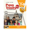 Pass Trinity now. Student's book. GESE Grades 7-8 and DVD ROM