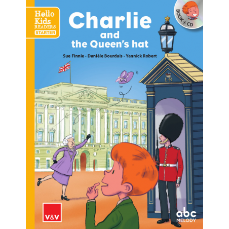 Charlie and the Queen's hat. Book and CD