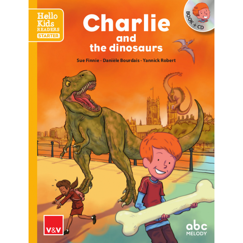 Charlie and the dinosaurs. Book and CD