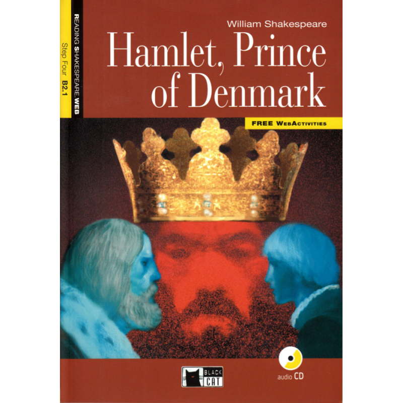 Hamlet, Prince of Denmark. Book and CD. Step Four B2.1