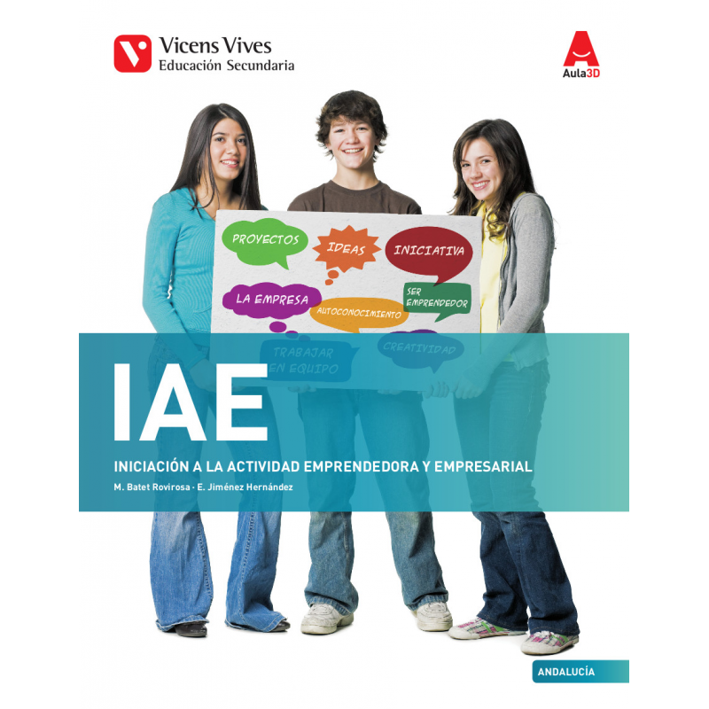 IAE. Iniciación a la actividad emprendedora y empresarial. Andalucía (Aula 3D)