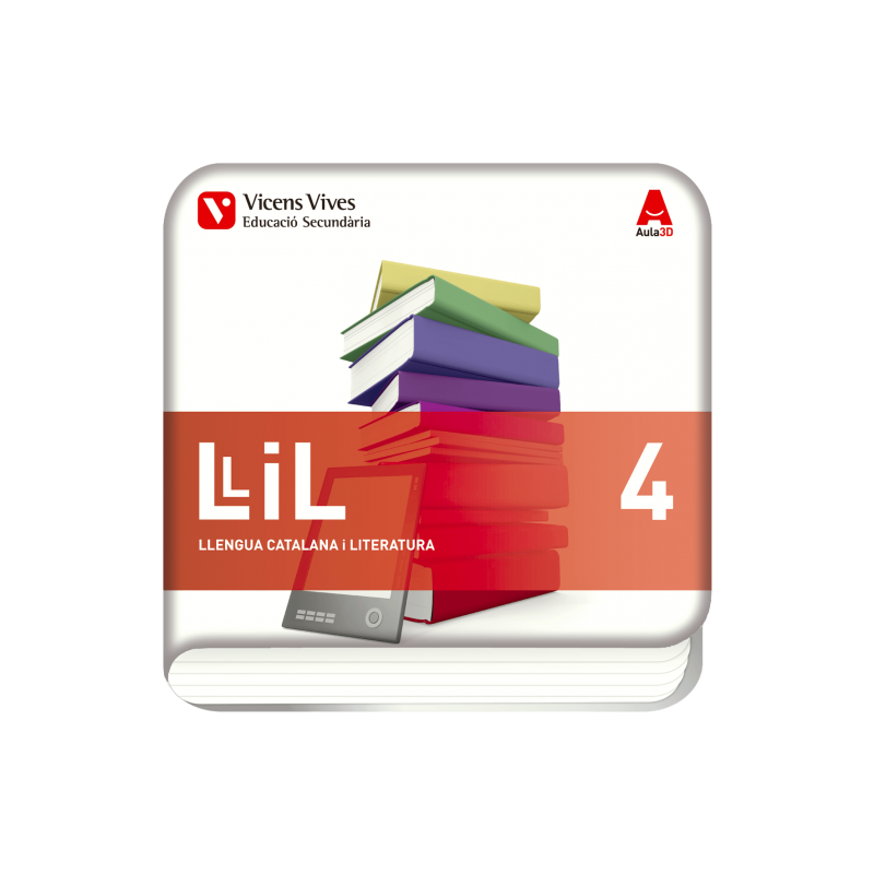 LLiL 4. Llengua catalana i Literatura. (Digital) (Aula 3D)