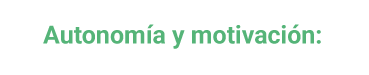autonomia y motivacion