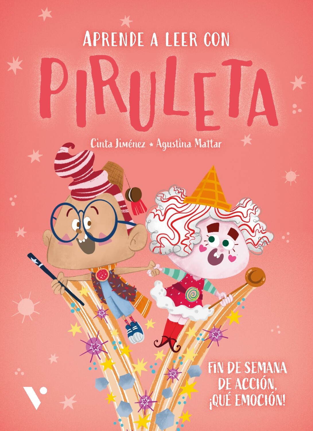 Piruleta 6. Fin de semana de acción ¡Qué emoción!