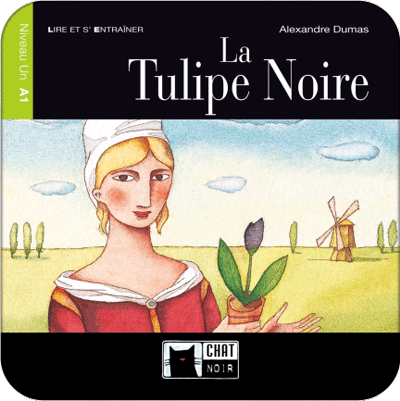 Lecture CLE en français facile la tulipe noire niveau A2: 9782090317282:  Roussel, Elyette, Dumas (père), Alexandre: Books 